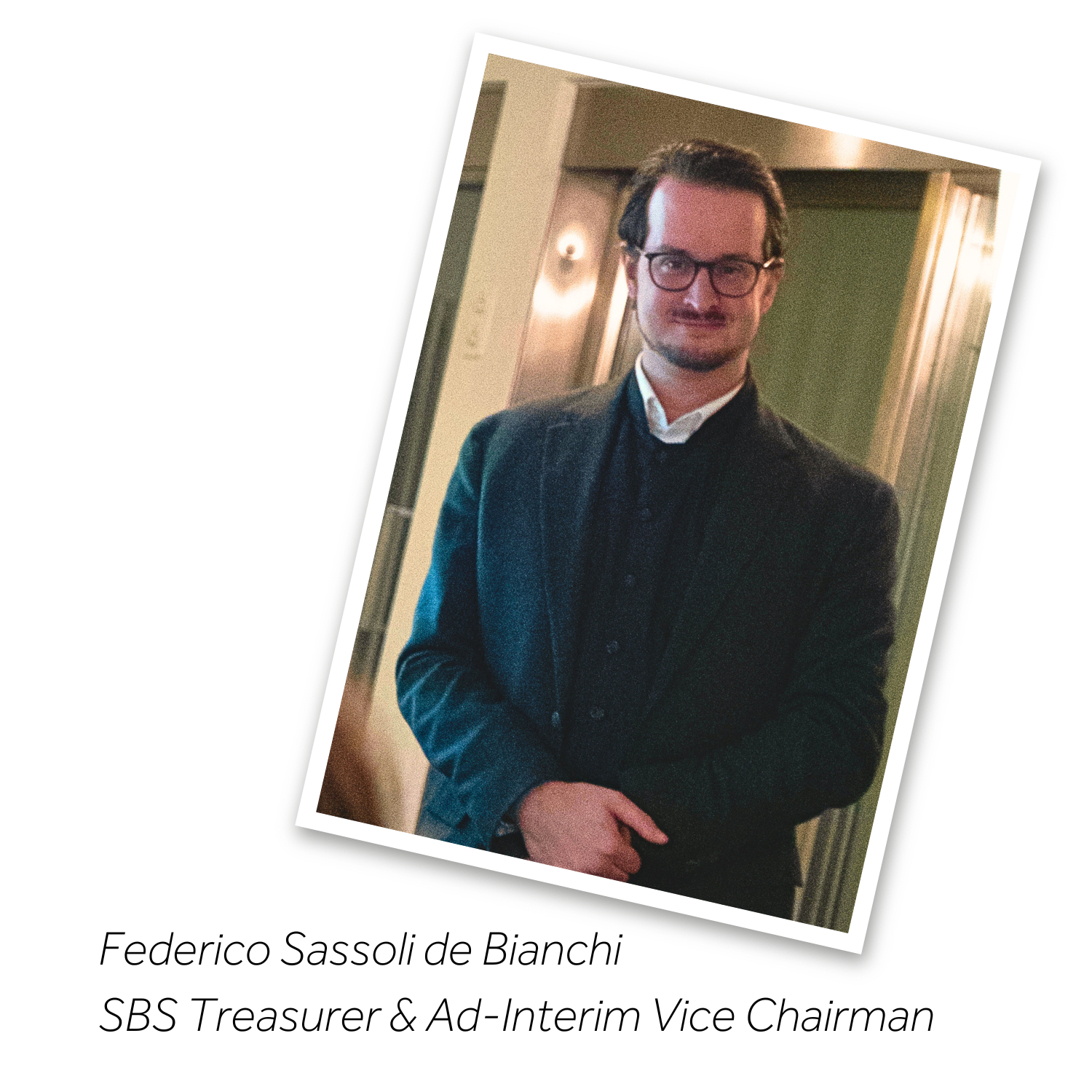 Federico Sassoli de Bianchi SBS Treasurer & Ad-Interim Vice Chairman